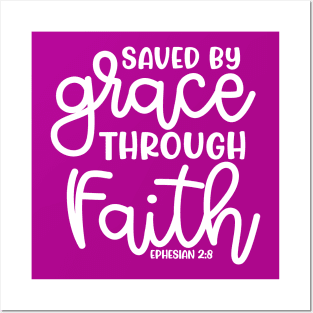 Saved By Grace Through Faith Christian Cute Posters and Art